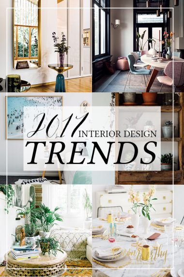 2017 Interior Design Trends - My Predictions! - Swoon Worthy