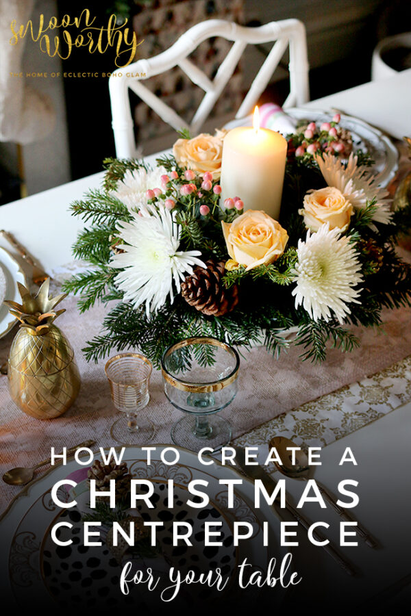 How to Create a Floral and Pine Christmas Centrepiece - Swoon Worthy